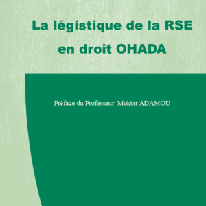 La légistique de la RSE en droit OHADA